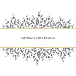 Ayetel Kürsi Suresi Okunuşu