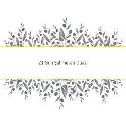 21 Gün Şahmeran Duası