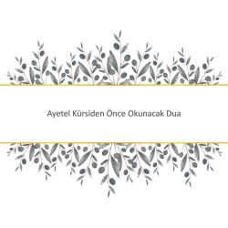 Ayetel Kürsiden Önce Okunacak Dua