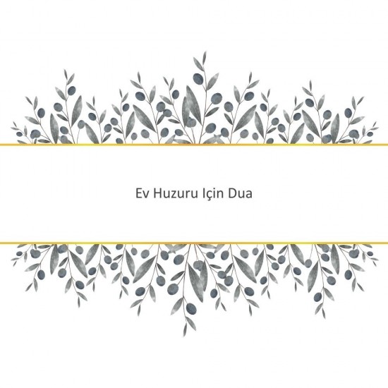 Ev Huzuru Için Dua Ev Huzuru Için Dua - Güçlü ve Etkili Dua