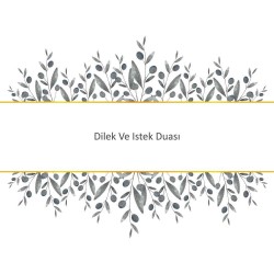 Dilek Ve Istek Duası