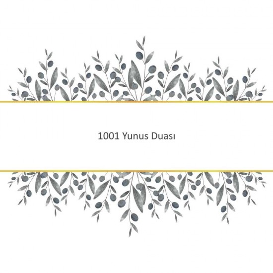 1001 Yunus Duası 1001 Yunus Duası - Güçlü ve Etkili Dua