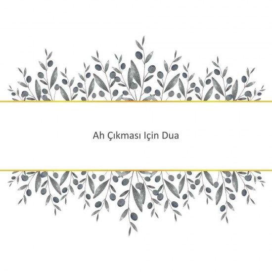 Ah Çıkması Için Dua Ah Çıkması Için Dua - Güçlü ve Etkili Dua