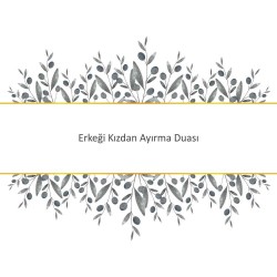 Erkeği Kızdan Ayırma Duası