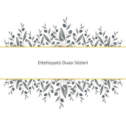 Ettehiyyatü Duası Sözleri