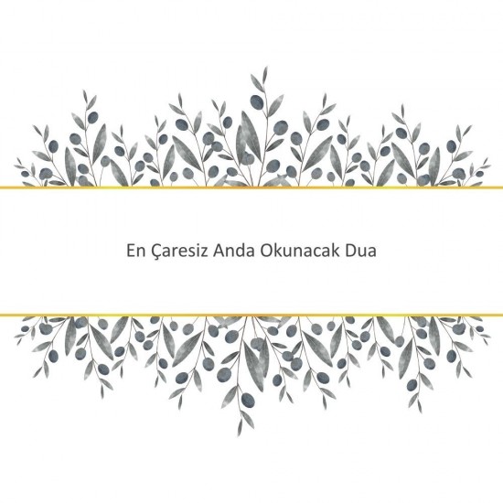 En Çaresiz Anda Okunacak Dua En Çaresiz Anda Okunacak Dua - Güçlü ve Etkili Dua
