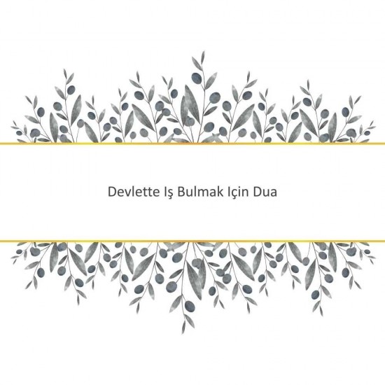 Devlette Iş Bulmak Için Dua Devlette Iş Bulmak Için Dua - Güçlü ve Etkili Dua