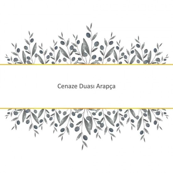 Cenaze Duası Arapça - Güçlü ve Etkili Dua