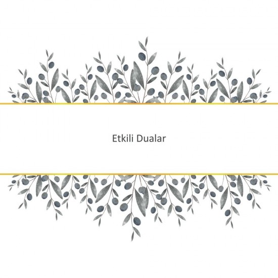 Etkili Dualar Etkili Dualar - Güçlü ve Etkili Dua