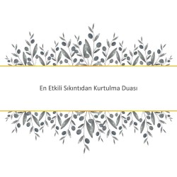 En Etkili Sıkıntıdan Kurtulma Duası