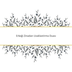 Erkeği Zinadan Uzaklastirma Duası