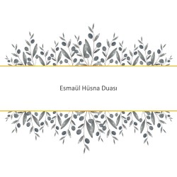 Esmaül Hüsna Duası