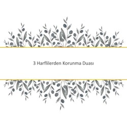 3 Harflilerden Korunma Duası