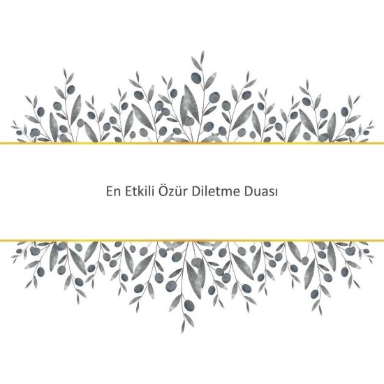 En Etkili Özür Diletme Duası En Etkili Özür Diletme Duası - Güçlü ve Etkili Dua