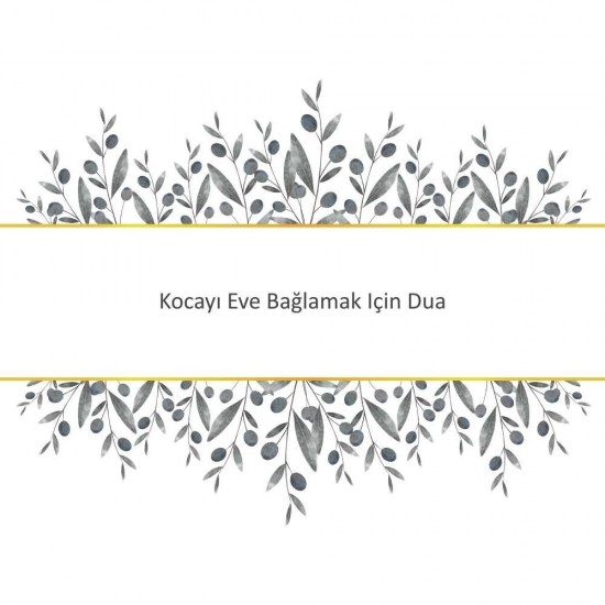 Kocayı Eve Bağlamak Için Dua Kocayı Eve Bağlamak Için Dua - Güçlü ve Etkili Dua