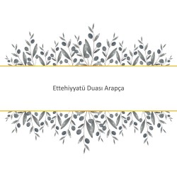Ettehiyyatü Duası Arapça