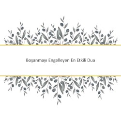 Boşanmayı Engelleyen En Etkili Dua