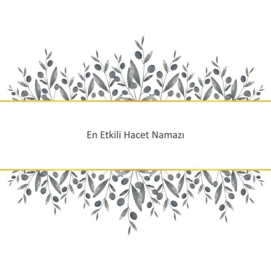 En Etkili Hacet Namazı En Etkili Hacet Namazı - Güçlü ve Etkili Dua