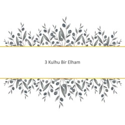 3 Kulhu Bir Elham