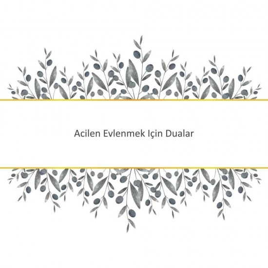 Acilen Evlenmek Için Dualar Acilen Evlenmek Için Dualar - Güçlü ve Etkili Dua