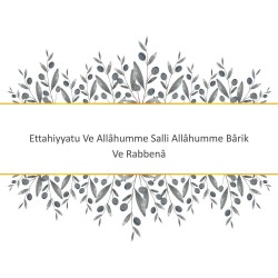 Ettahiyyatu Ve Allâhumme Salli Allâhumme Bârik Ve Rabbenâ