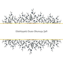 Ettehiyyatü Duası Okunuşu Şafi