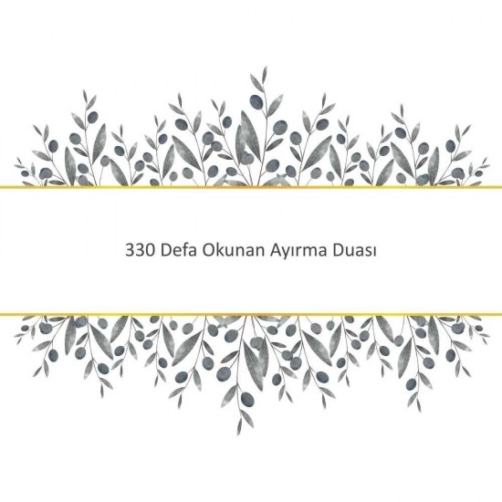 330 Defa Okunan Ayırma Duası 330 Defa Okunan Ayırma Duası - Güçlü ve Etkili Dua