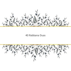 40 Rabbana Duas