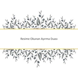 Resime Okunan Ayırma Duası