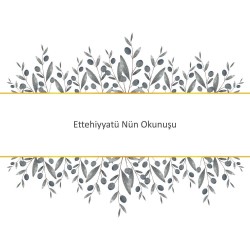Ettehiyyatü Nün Okunuşu
