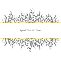 Ayetel Kürsi Nin Duası