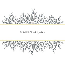 Ev Sahibi Olmak Için Dua
