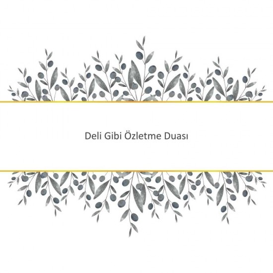 Deli Gibi Özletme Duası Deli Gibi Özletme Duası - Güçlü ve Etkili Dua