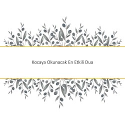 Kocaya Okunacak En Etkili Dua
