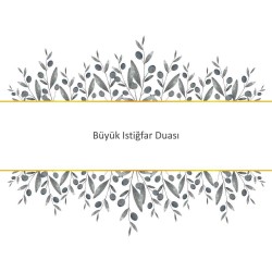 Büyük Istiğfar Duası