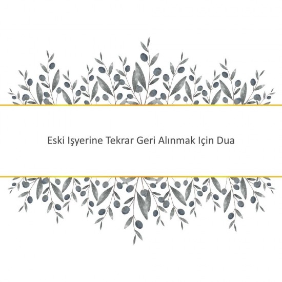 Eski Işyerine Tekrar Geri Alınmak Için Dua Eski Işyerine Tekrar Geri Alınmak Için Dua - Güçlü ve Etkili Dua