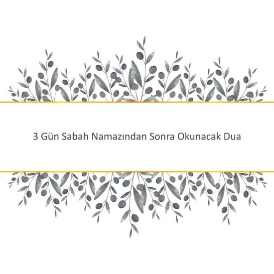 3 Gün Sabah Namazından Sonra Okunacak Dua 3 Gün Sabah Namazından Sonra Okunacak Dua - Güçlü ve Etkili Dua
