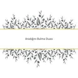 Aradığını Bulma Duası