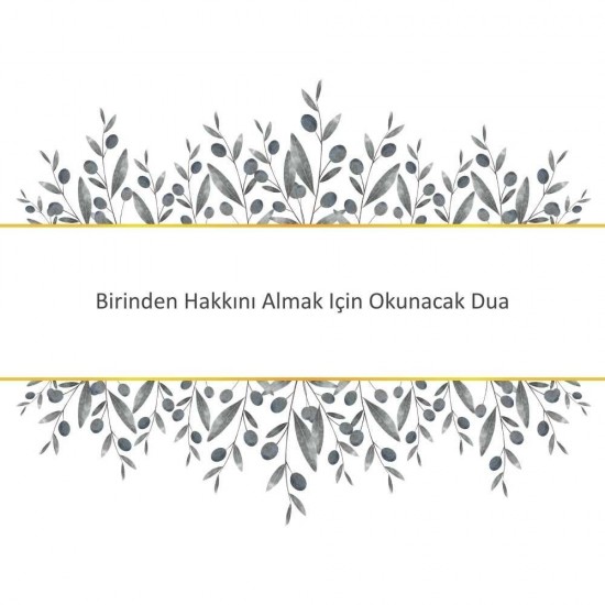 Birinden Hakkını Almak Için Okunacak Dua Birinden Hakkını Almak Için Okunacak Dua - Güçlü ve Etkili Dua