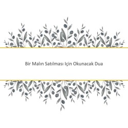 Bir Malın Satılması Için Okunacak Dua