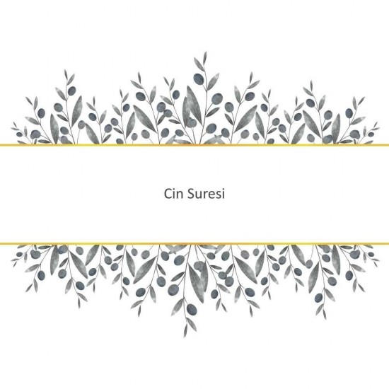 Cin Suresi Cin Suresi - Güçlü ve Etkili Dua