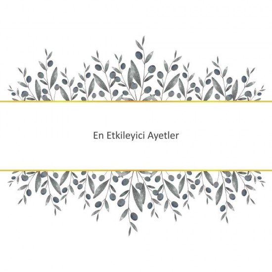 En Etkileyici Ayetler En Etkileyici Ayetler - Güçlü ve Etkili Dua