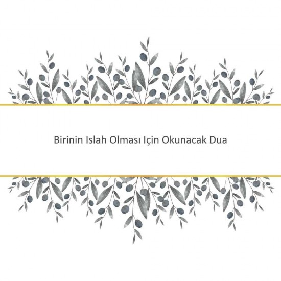 Birinin Islah Olması Için Okunacak Dua Birinin Islah Olması Için Okunacak Dua - Güçlü ve Etkili Dua